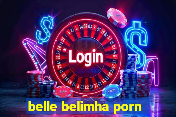 belle belimha porn